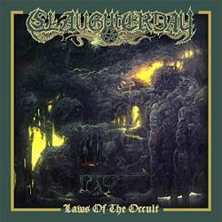 Slaughterday (GER) : Laws of the Occult